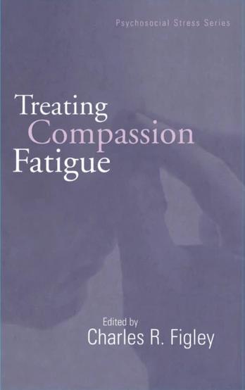 Treating Compassion Fatigue
