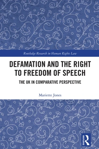 Defamation and the Right to Freedom of Speech
