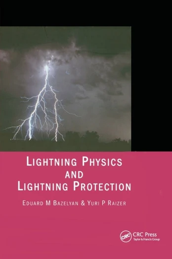 Lightning Physics and Lightning Protection - Minkštas viršelis