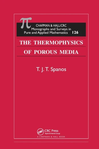 Thermophysics of Porous Media