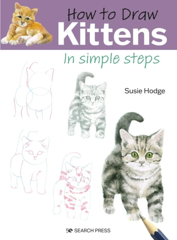 How to Draw: Kittens, In Simple Steps