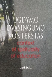 Ugdymo dvasingumo kontekstas