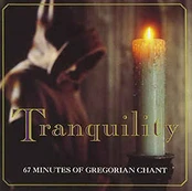 CD Chœur Grégorien De Paris - Tranquility - Holy Week Liturgy