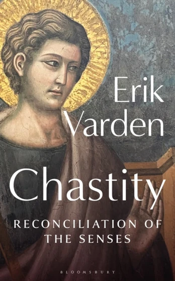 Chastity, Reconciliation of the Senses