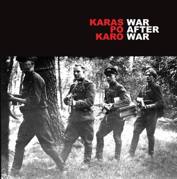 Karas po karo / War after War