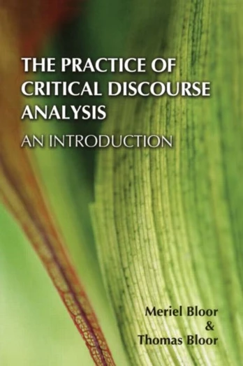 Practice of Critical Discourse Analysis: an Introduction