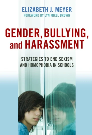 Gender, Bullying, and Harassment