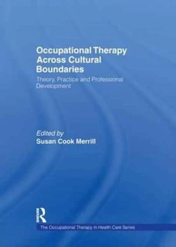 Occupational Therapy Across Cultural Boundaries