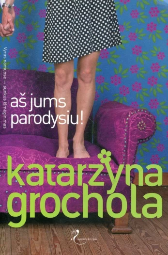Aš jums parodysiu!