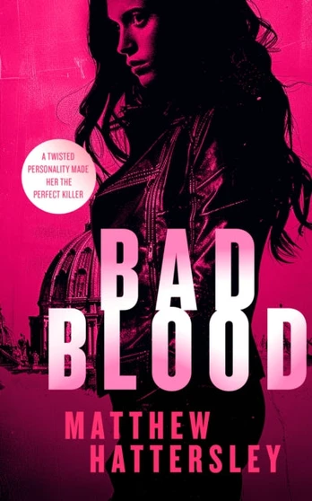 Bad Blood, a gripping action thriller