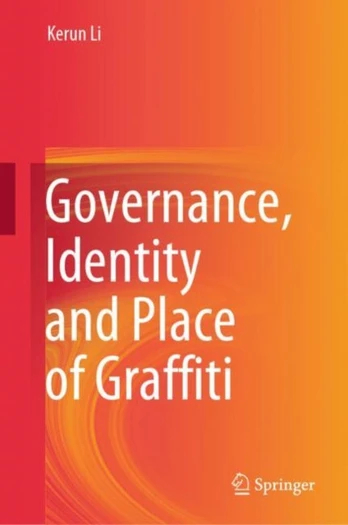 Governance, Identity and Place of Graffiti