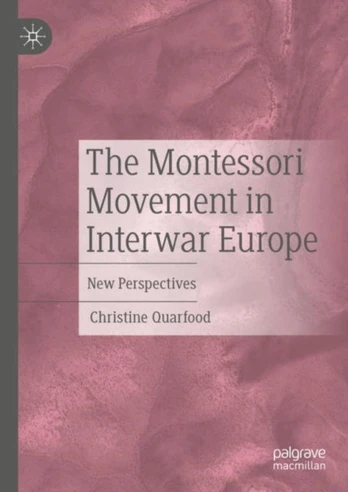Montessori Movement in Interwar Europe