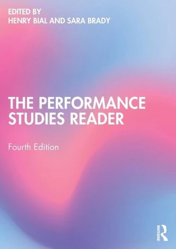The Performance Studies Reader, The Performance Studies Reader