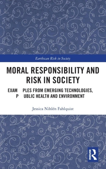 Moral Responsibility and Risk in Society