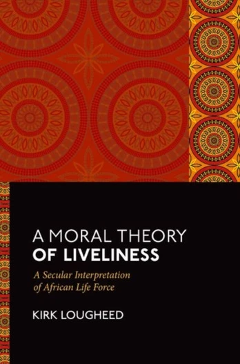 Moral Theory of Liveliness