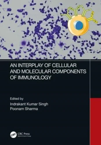 Interplay of Cellular and Molecular Components of Immunology