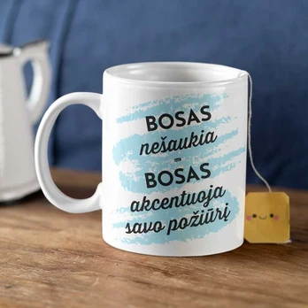 Puodelis "Bosas akcentuoja savo požiūrį"