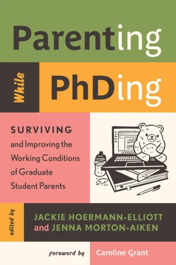 Parenting While PhDing