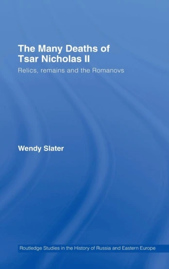 Many Deaths of Tsar Nicholas II