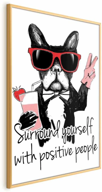 Artgeist Plakatas - Surround Yourself with Positive People