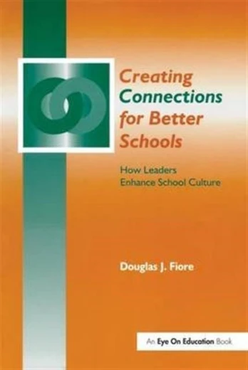 Creating Connections for Better Schools