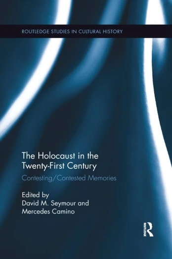 Holocaust in the Twenty-First Century