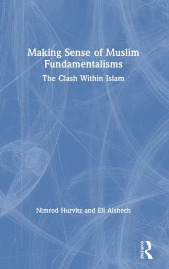Making Sense of Muslim Fundamentalisms