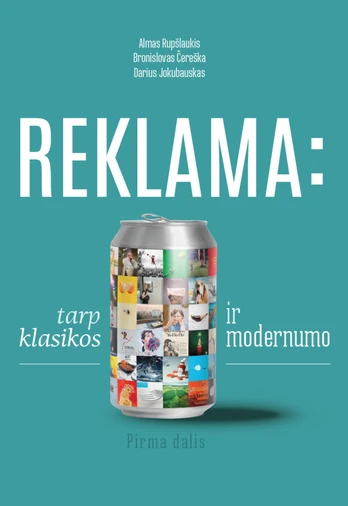 Reklama: tarp klasikos ir modernumo