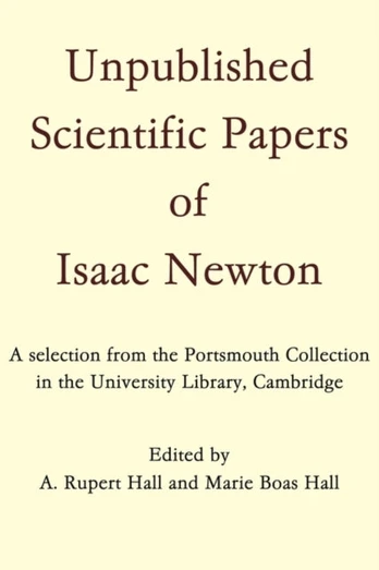 Unpublished Scientific Papers of Isaac Newton