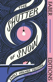 Shutter of Snow (Faber Editions) kaina