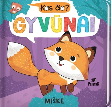Kas čia? Gyvūnai miške