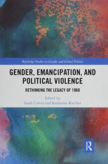 Gender, Emancipation, and Political Violence