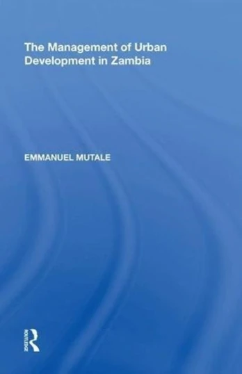 Management of Urban Development in Zambia
