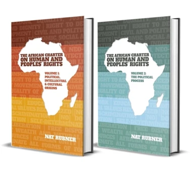 African Charter on Human and Peoples’ Rights [2 volume set]
