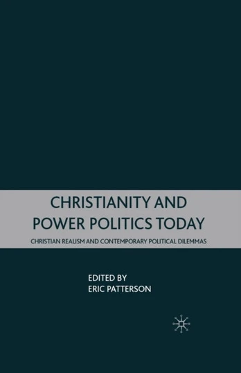 Christianity and Power Politics Today
