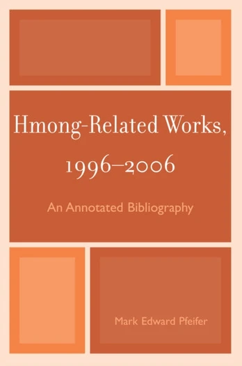 Hmong-Related Works, 1996-2006