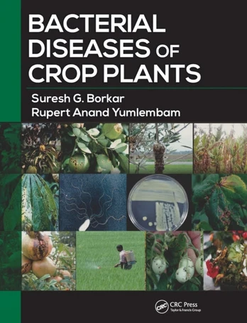 Bacterial Diseases of Crop Plants