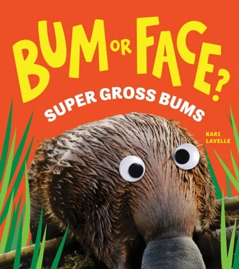Bum or Face? Volume 3, Super Gross Bums