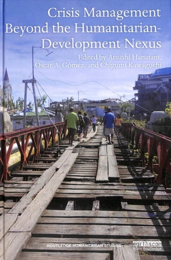 Crisis Management Beyond the Humanitarian-Development Nexus