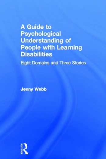 Guide to Psychological Understanding of People with Learning Disabilities