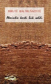 Atmintie karti būk saldi