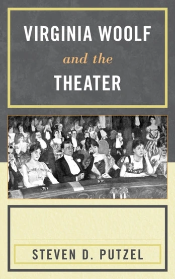 Virginia Woolf and the Theater