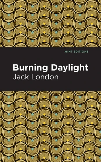 Burning Daylight