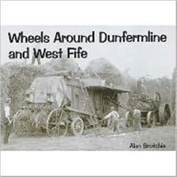 Wheels Around Dunfermline and West Fife