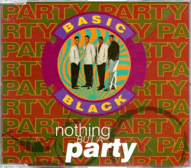 CD Basic Black – Nothing But A Party (naudota)