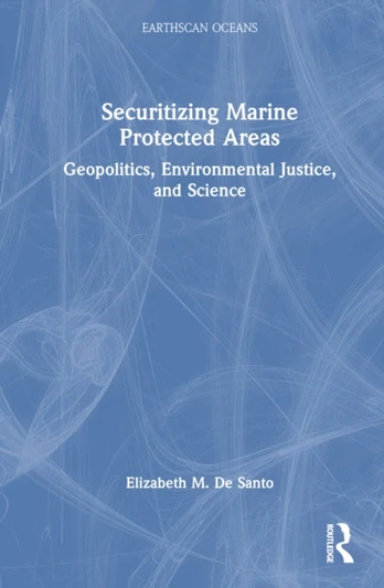 Securitizing Marine Protected Areas