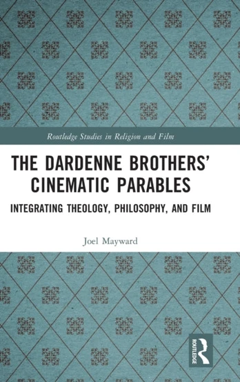 Dardenne Brothers’ Cinematic Parables