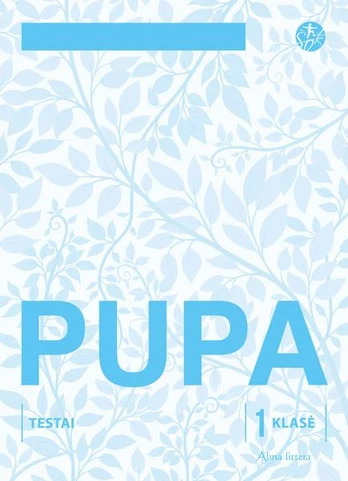KNYGA Pupa. Testai 1 klasei (pagal 2016 m. programą) (serija „ŠOK“)