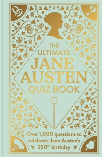 Ultimate Jane Austen Quiz Book