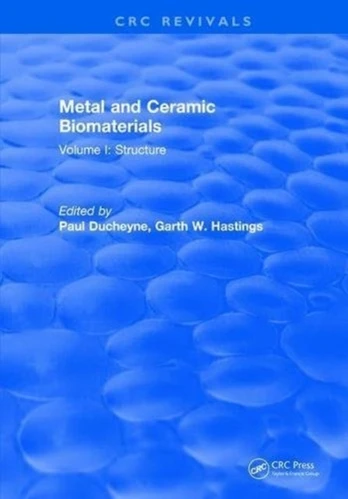 Metal and Ceramic Biomaterials